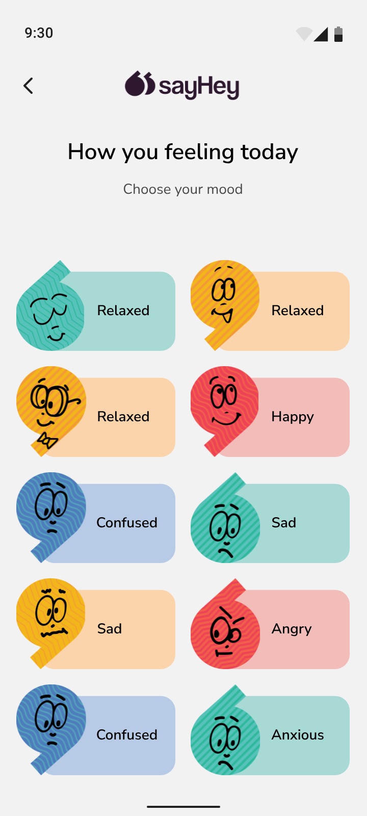 The mood picker headed How you feeling today, offering ten pastel speech-bubble faces labelled relaxed, happy, confused, sad, angry and anxious.
